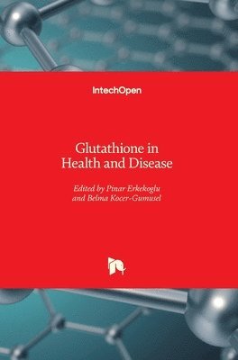 Glutathione in Health and Disease 1