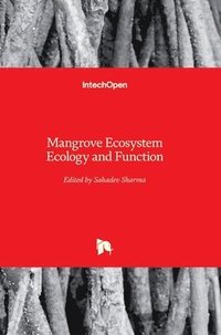 bokomslag Mangrove Ecosystem Ecology and Function