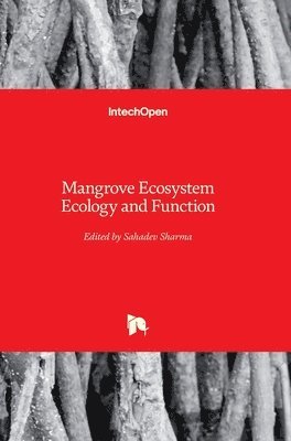 bokomslag Mangrove Ecosystem Ecology and Function