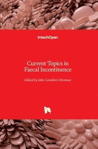 bokomslag Current Topics in Faecal Incontinence