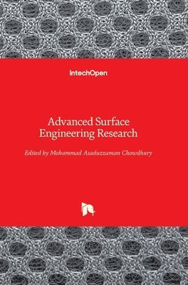 Mohammad Asaduzzaman Chowdhury - Advanced Surface Engineering Research, Inbunden