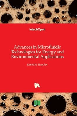 Advances in Microfluidic Technologies for Energy and Environmental Applications 1