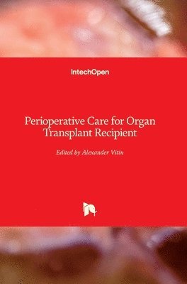 Perioperative Care for Organ Transplant Recipient 1