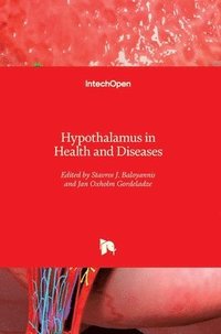 bokomslag Hypothalamus in Health and Diseases