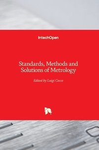 bokomslag Standards, Methods and Solutions of Metrology