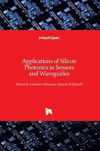 bokomslag Applications of Silicon Photonics in Sensors and Waveguides