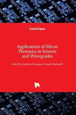 bokomslag Applications of Silicon Photonics in Sensors and Waveguides