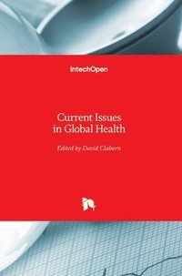 bokomslag Current Issues in Global Health