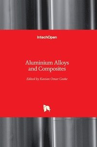 bokomslag Aluminium Alloys and Composites