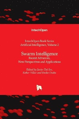 Javier Del Ser, Esther Villar, Eneko Osaba - Swarm Intelligence, Inbunden