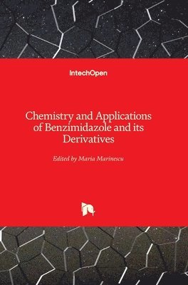 bokomslag Chemistry and Applications of Benzimidazole and its Derivatives