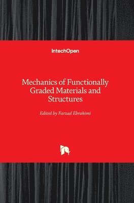 bokomslag Mechanics of Functionally Graded Materials and Structures