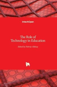 bokomslag The Role of Technology in Education