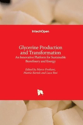 bokomslag Glycerine Production and Transformation