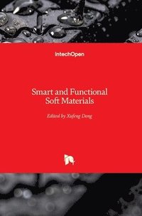 bokomslag Smart and Functional Soft Materials