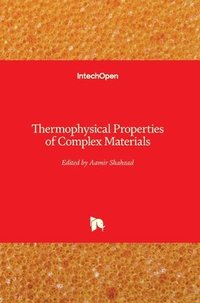 bokomslag Thermophysical Properties of Complex Materials