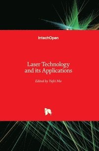 bokomslag Laser Technology and its Applications