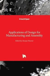 bokomslag Applications of Design for Manufacturing and Assembly