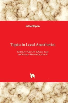 bokomslag Topics in Local Anesthetics