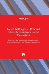 bokomslag New Challenges in Residual Stress Measurements and Evaluation