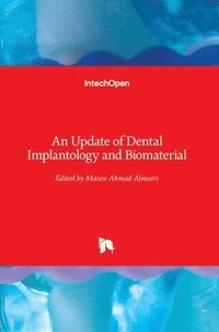 bokomslag An Update of Dental Implantology and Biomaterial