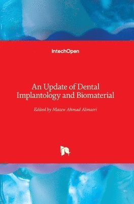 An Update of Dental Implantology and Biomaterial 1