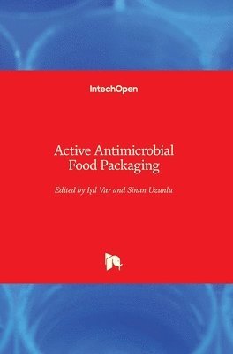 Active Antimicrobial Food Packaging 1