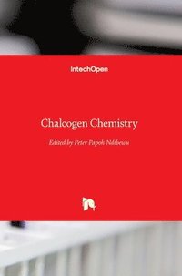 bokomslag Chalcogen Chemistry