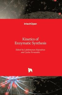 bokomslag Kinetics of Enzymatic Synthesis