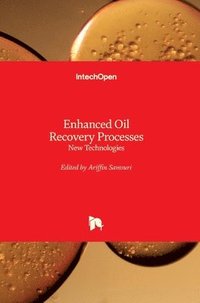 bokomslag Enhanced Oil Recovery Processes