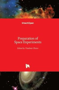 bokomslag Preparation of Space Experiments