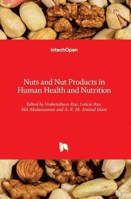 bokomslag Nuts and Nut Products in Human Health and Nutrition