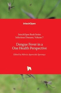 bokomslag Dengue Fever in a One Health Perspective
