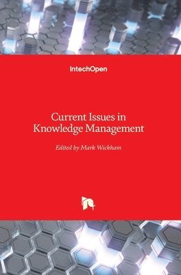 Mark Wickham - Current Issues in Knowledge Management, Inbunden