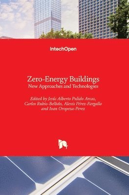 Jesús Alberto Pulido Arcas, Carlos Rubio-Bellido, Alexis Pérez-Fargallo, Ivan Oropeza-Perez, Jesus Alberto Pulido Arcas - Zero-Energy Buildings, Inbunden
