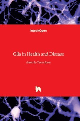 Glia in Health and Disease 1