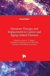 bokomslag Hormone Therapy and Replacement in Cancer and Aging-related Diseases