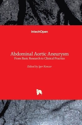 Igor Koncar - Abdominal Aortic Aneurysm, Inbunden