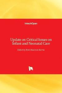 bokomslag Update on Critical Issues on Infant and Neonatal Care