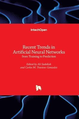Recent Trends in Artificial Neural Networks 1