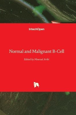 Mourad Aribi - Normal and Malignant B-Cell, Inbunden