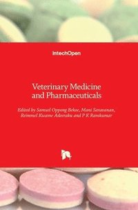 bokomslag Veterinary Medicine and Pharmaceuticals