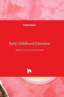 Donna Farland-Smith - Early Childhood Education, Inbunden