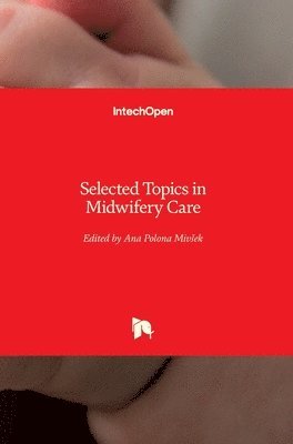 bokomslag Selected Topics in Midwifery Care