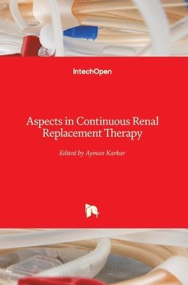 Aspects in Continuous Renal Replacement Therapy 1