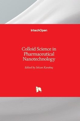 Colloid Science in Pharmaceutical Nanotechnology 1