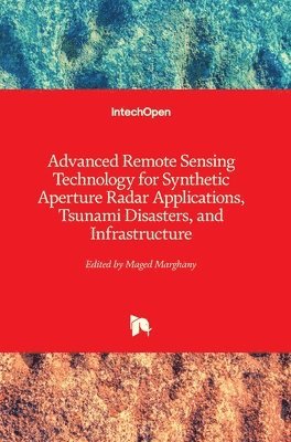 Advanced Remote Sensing Technology for Synthetic Aperture Radar Applications, Tsunami Disasters, and Infrastructure 1