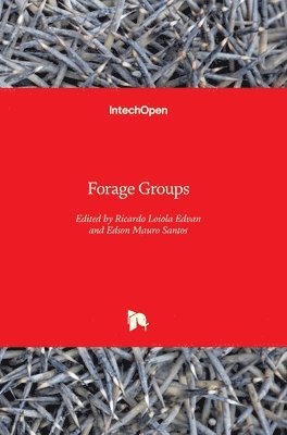 Ricardo Loiola Edvan, Edson Mauro Santos - Forage Groups, Inbunden