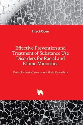 Effective Prevention and Treatment of Substance Use Disorders for Racial and Ethnic Minorities