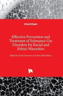 Effective Prevention and Treatment of Substance Use Disorders for Racial and Ethnic Minorities 1